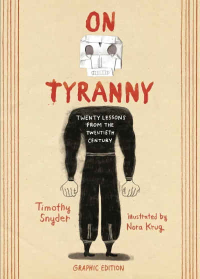 On Tyranny Graphic Edition: Twenty Lessons from the Twentieth Century (2021) - Series 