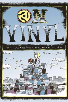 On Vinyl: First Hand Tales from a Second Hand Record Shop