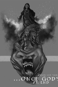 ...Once Gods: An End
