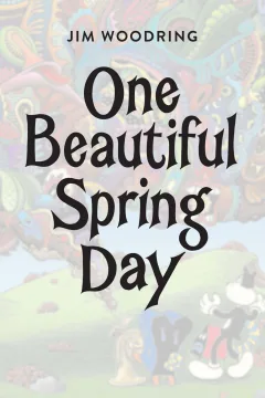 One Beautiful Spring Day