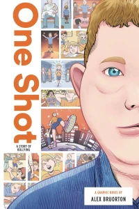 One Shot: A Story of Bullying