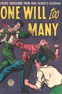 One Will Too Many