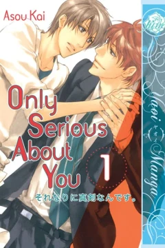 Only Serious About You