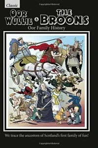 Oor Wullie & The Broons - Oor Family History