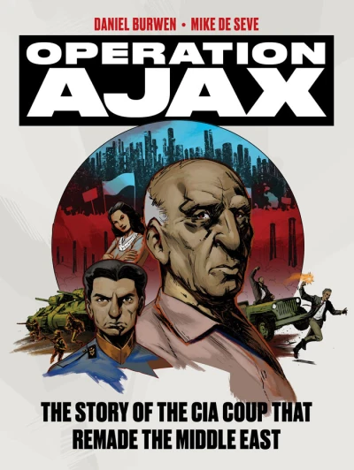Operation Ajax: The Story of the CIA Coup That Remade the Middle East (Trade Paperback, 2015) - Series 