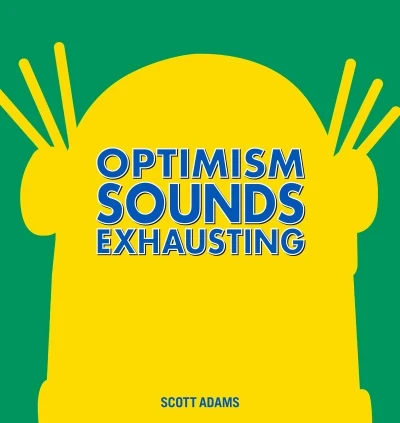 Optimisism Sounds Exhausting (2015) - Series 