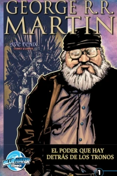 Orbit: George R.R. Martin: El Poder Que Hay Detrás de Los Tronos