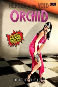 Orchid: Days In the Life