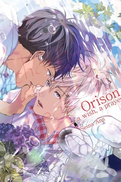 Orison: A Wish, A Prayer