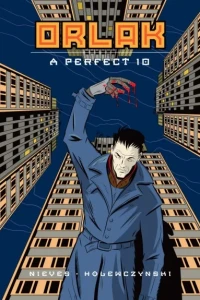 Orlak: A Perfect 10