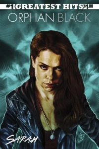 Orphan Black #1 IDW's Greatest Hits Edition