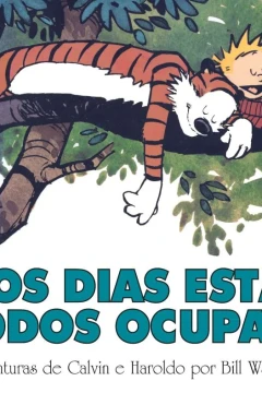 Os Dias Estão Todos Ocupados