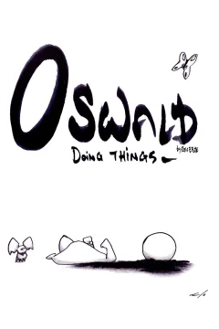 Oswald Doing Things