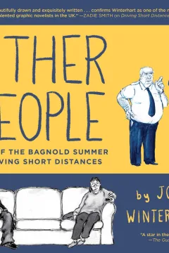 Other People: Days of the Bagnold Summer & Driving Short Distances