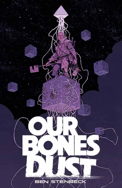 Our Bones Dust (Trade Paperback, 2024) - Series 