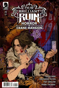 Our Brilliant Ruin: Horror at Crane Mansion