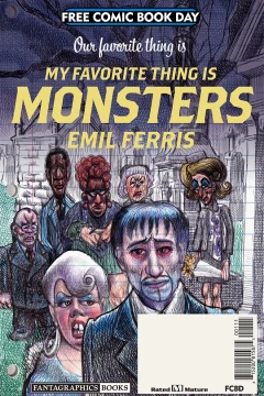 Our Favorite Thing is My Favorite Thing Is Monsters (FCBD)