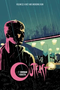 Outcast by Kirkman & Azaceta: A Vast and Unending Ruin