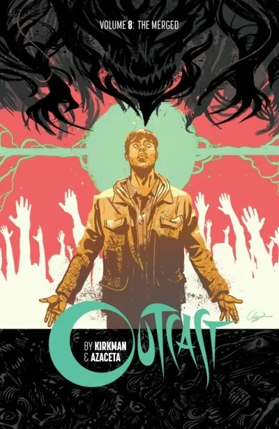 Outcast By Kirkman & Azaceta: The Merged (2021) - Series 