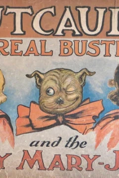 Outcault's Real Buster Brown and the Only Mary-Jane