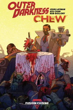 Outer Darkness/Chew: Fusion Cuisine