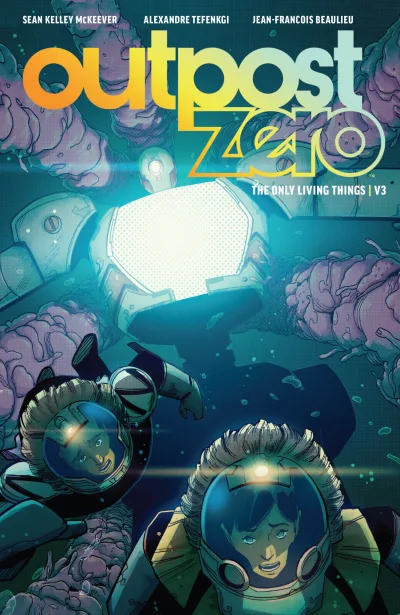 Outpost Zero: The Only Living Things (2020) - Series 