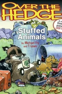 Over the Hedge: Stuffed Animals