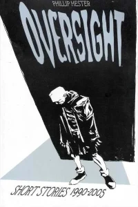 Oversight: Collected Short Stories 1990-2005