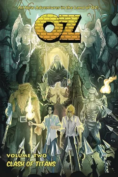 Oz: Clash of Titans