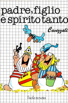 Padre, Figlio e Spirito Tanto