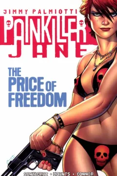 Painkiller Jane: The Price of Freedom
