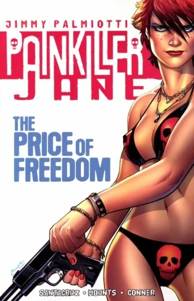 Painkiller Jane: The Price of Freedom (Trade Paperback, 2014) - Series 