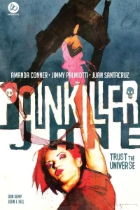 Painkiller Jane: Trust the Universe