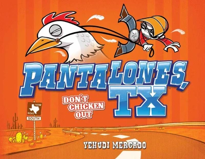 Pantalones, TX: Don't Chicken Out (2013) - Series 
