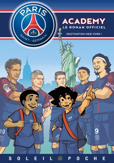 Paris Saint-Germain Academy - Destination New York ! (2017) - Series 