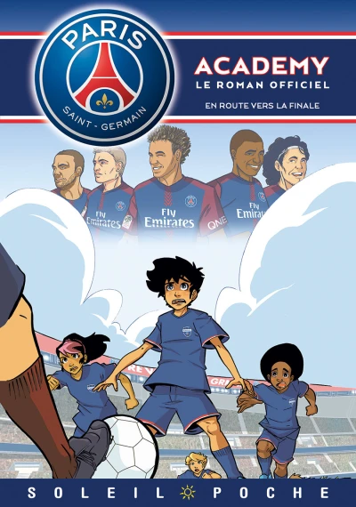 Paris Saint-Germain Academy - En Route vers la finale (2018) - Series 