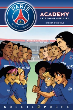 Paris Saint-Germain Academy - Gagner ensemble