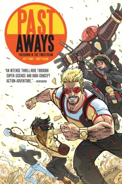 Past Aways: Facedown In the Timestream