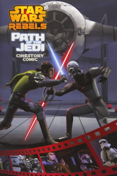 Path of the Jedi: A Star Wars Rebels Cinestory Comic (2017) - Series 