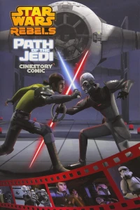 Path of the Jedi: A Star Wars Rebels Cinestory Comic