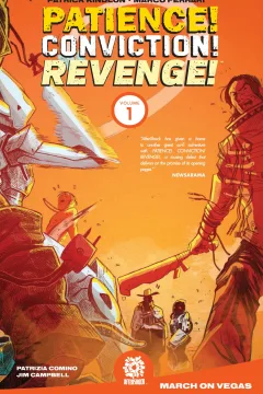 Patience! Conviction! Revenge!: March On Vegas