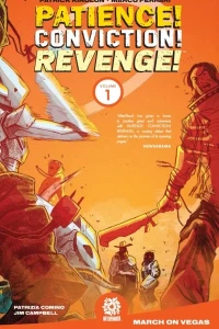 Patience! Conviction! Revenge!: March On Vegas