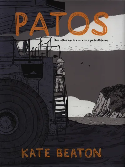 Patos. Dos Años en las Arenas Petrolíferas (2023) - Series 