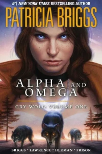 Patricia Briggs' Alpha and Omega: Cry Wolf