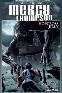 Patricia Briggs' Mercy Thompson: Hopcross Jilly