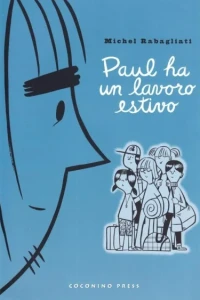 Paul ha un lavoro estivo