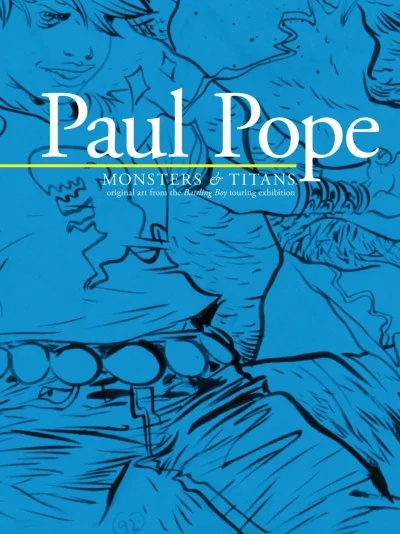 Paul Pope: Monsters & Titans (2014) - Series 