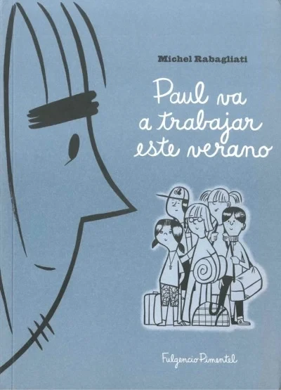 Paul Va a Trabajar Este Verano (2006) - Series 