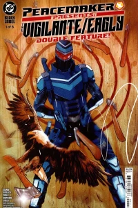 Peacemaker Presents: The Vigilante/Eagly Double Feature!