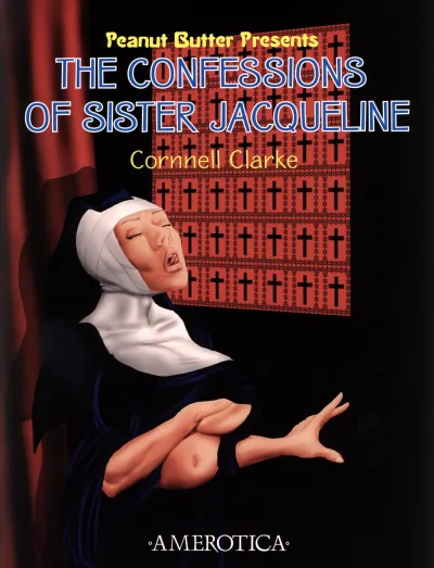 Peanut Butter Presents: The Confessions of Sister Jacqueline (2009) - Series 
